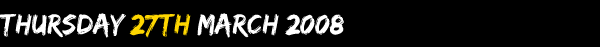Thursday 27th March 2008