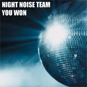 Night Noise Team - You Won